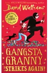 Gangsta Granny Strikes Again!