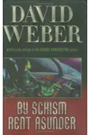 By Schism Rent Asunder