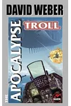The Apocalypse Troll