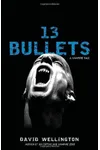 13 Bullets