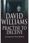 Practise to Deceive