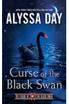 The Curse of the Black Swan (As:Alyssa Day)