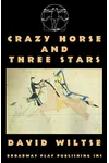 Crazy Horse and Three Stars