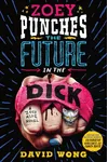 Zoey Punches the Future in the Dick