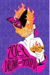 Zoey Is Too Drunk for This Dystopia (As: Jason Pargin)
