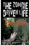 The Zombie-Driven Life