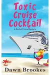 Toxic Cruise Cocktail