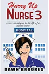 Hurry up Nurse 3