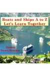 Boats and Ships A to Z