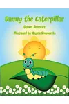 Danny the Caterpillar
