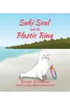 Suki Seal and the Plastic Ring