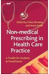 Non-Medical Prescribing in Healthcare Practice