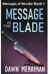Message in the Blade