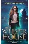 The Whisper House