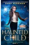 The Haunted Child
