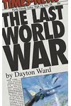 The Last World War