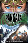 Pangaea: Book III: Redemption