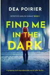 Find Me in the Dark