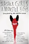 Slasher Girls & Monster Boys