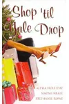 Shop 'Til Yule Drop