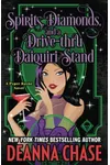 Spirits, Diamonds, and a Drive-thru Daiquiri Stand