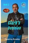 Clark's Decision
