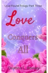 Love Conquers All