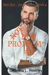 Not Her Problem #1
