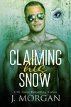 Claiming His Snow