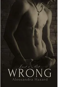 Just a Bit Wrong