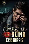 Going In Blind