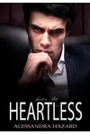 Just a Bit Heartless