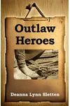 Outlaw Heroes