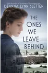 The Ones We Leave Behind