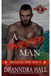 A Twisted Man
