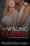 One Wrong Glance