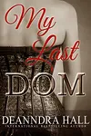 My Last Dom