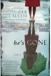 He's Gone