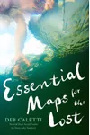 Essential Maps for the Lost