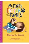 Murray the Ferret