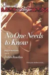 No One Needs to Know