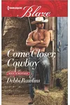 Come Closer, Cowboy