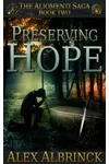 Preserving Hope