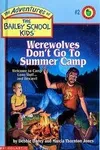 Werewolves Don't Go to Summer Camp