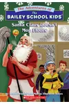 Santa Claus Doesn't Mop Floors