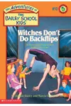 Witches Don't Do Backflips