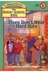 Elves Don't Wear Hard Hats