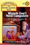 Wizards Don't Need Computers