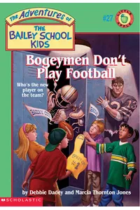Bogeymen Don't Play Football