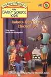 Robots Don't Catch Chicken Pox